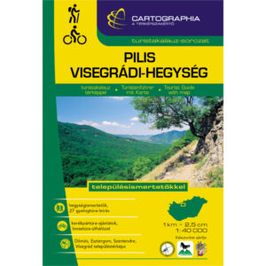 Cartographia Pilis és Visegrádi-hegység turistakalauz