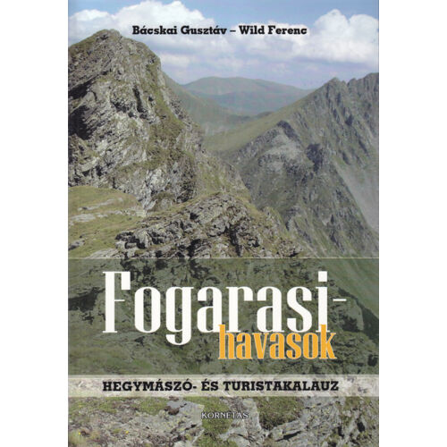 Bácskai Gusztáv - Wild Ferenc, Fogarasi-havasok